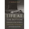 Life at the Bottom: The Worldview That Makes the Underclass 25th Anniversary Edition