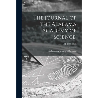 The Journal of the Alabama Academy of Science.; v.31 (1959-1960)