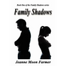 Family Shadows