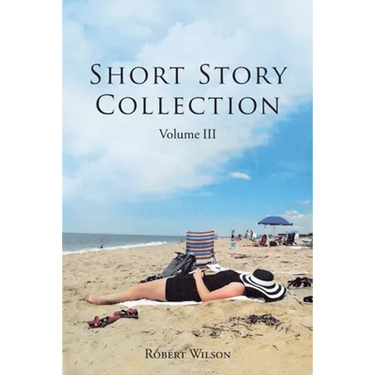 Short Story Collection: Volume III
