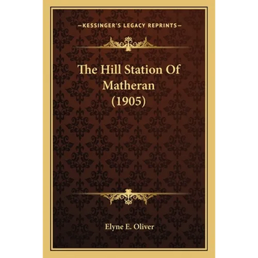 The Hill Station Of Matheran (1905)