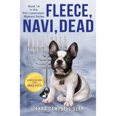 Fleece, Navi, Dead: Book #16 in the Kiki Lowenstein Mystery Series