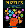 Puzzles for Parkinson's Patients: Large Print Version