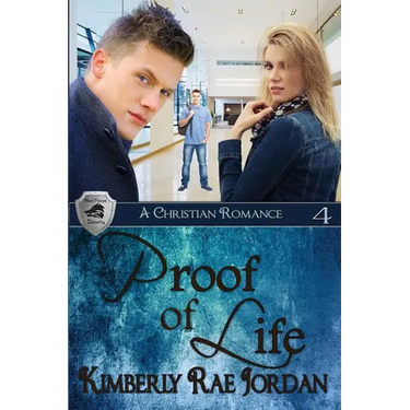 Proof of Life: A Christian Romance