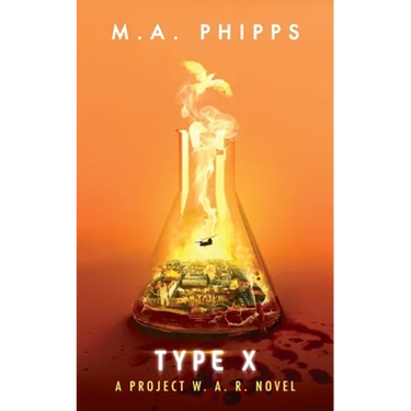Type X: A Dark Dystopian Thriller