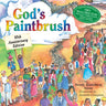 God's Paintbrush: Tenth Anniversary Edition
