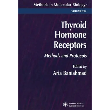 Thyroid Hormone Receptors: Methods and Protocols