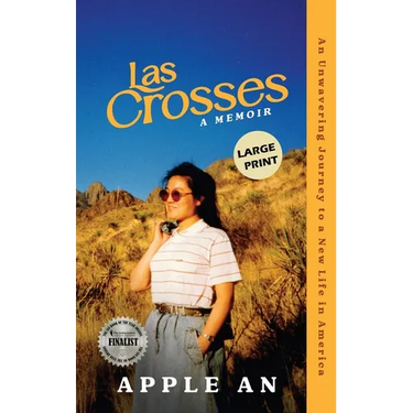 Las Crosses: An Unwavering Journey to a New Life in America (Large Print)