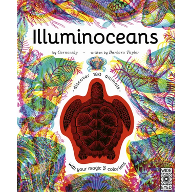 Illuminoceans: Discover 180 Animals with Your Magic Three Color Lens