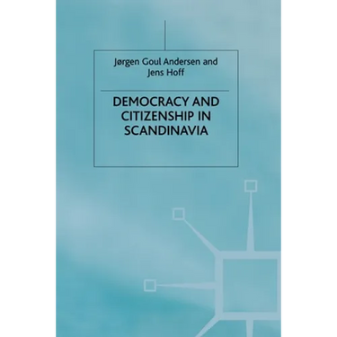Democracy and Citizenship in Scandinavia
