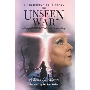 The Unseen War: The Jezebel Afflicted Soul on the Road To Glory