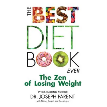 The Best Diet Book Ever: The Zen of Losing Weight