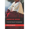 Depeche Mode: "E" is for "ENJOY THE SILENCE"