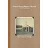 Caney Ford Baptist Church a 150 Year History