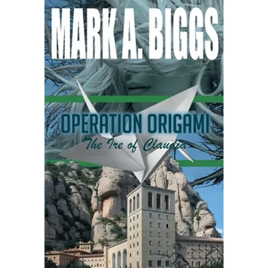 Operation Origami: The Ire of Claudia