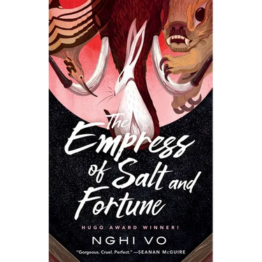 The Empress of Salt and Fortune