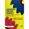 Leadership for Safe Schools: The Three Pillar Approach to Supporting Students' Mental Health