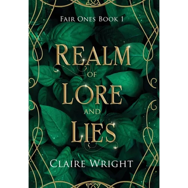 Realm of Lore and Lies: Fair Ones Book 1