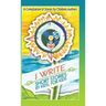 I Write Short Stories by Kids for Kids