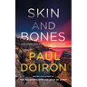 Skin and Bones: And Other Mike Bowditch Short Stories