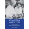 Women in Medicine: Stories from the Girls in White