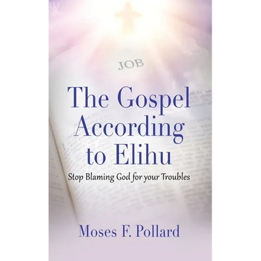 The Gospel According to Elihu