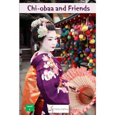 Chi-obaa and Friends