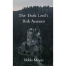 The Dark Lord's Risk Assessor