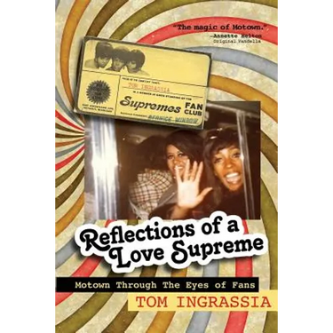 Reflections of A Love Supreme: Motown Through The Eyes of Fans