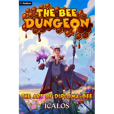 The Art of Diploma-Bee: A Dungeon-Core Litrpg