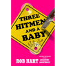Three Hitmen and a Baby