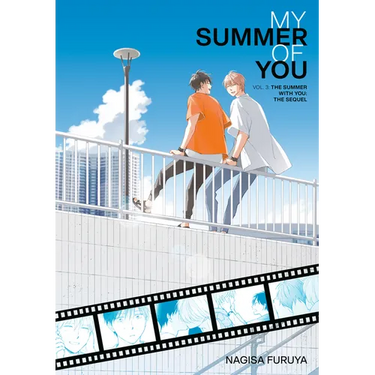 The Summer with You: The Sequel (My Summer of You Vol. 3)