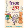 Fergus and Zeke and the 100th Day of School