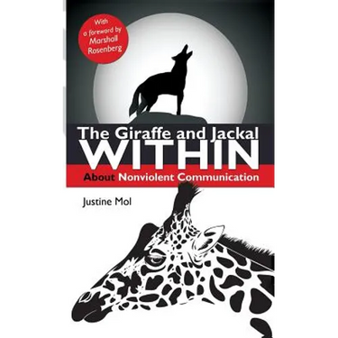 The Giraffe and Jackal Within: about Nonviolent Communication