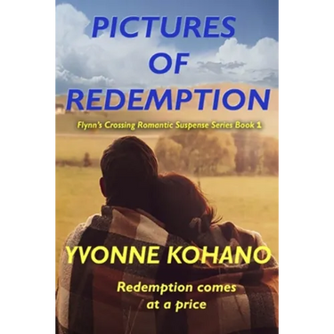Pictures of Redemption: Flynn's Crossing Romantic Suspense Series Book 1