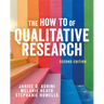 The How to of Qualitative Research