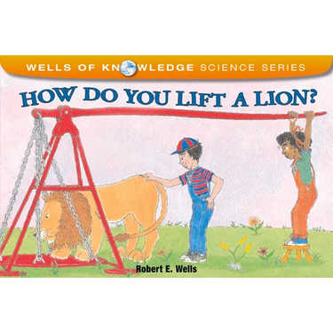 How Do You Lift a Lion?