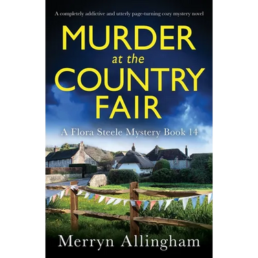 Murder at the Country Fair: A completely addictive and utterly page-turning cozy mystery novel