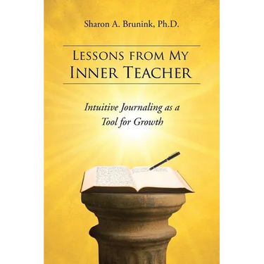 Lessons from My Inner Teacher: Intuitive Journaling as a Tool for Growth