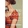Living Proof: How Love Defied Genetic Legacy