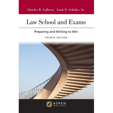 Law School and Exams: Preparing and Writing to Win