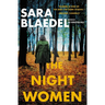 The Night Women (Previously Published as Farewell to Freedom)