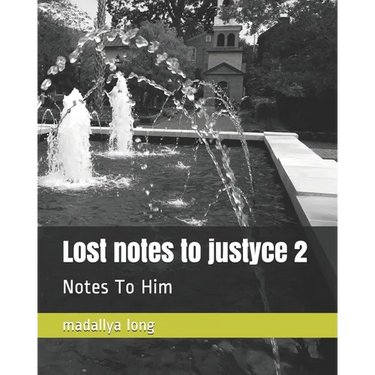 Lost notes to justyce 2: Notes To Him