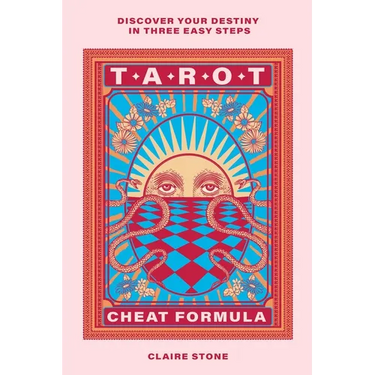 Tarot Cheat Formula: Discover Your Destiny in Three Easy Steps