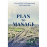 Plan to Manage: Perceptivity in Management and Leadership