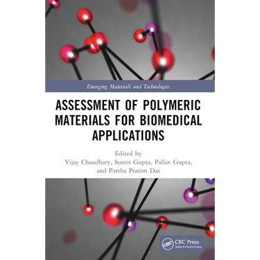 Assessment of Polymeric Materials for Biomedical Applications