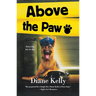 Above the Paw: A Paw Enforcement Novel