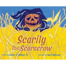 Scarily the Scarecrow