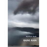 Rains Rain