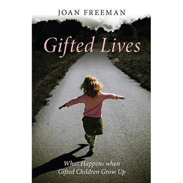 Gifted Lives: What Happens When Gifted Children Grow Up